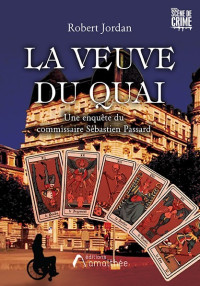 Robert Jordan — La veuve du quai