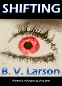 B. V. Larson — Shifting