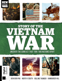 , — History of War - Story Of The Vietnam War, 3rd Edition 2023