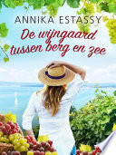 Annika Estassy — De wijngaard tussen berg en zee