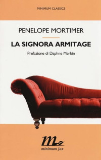 Penelope Mortimer — La signora Armitage