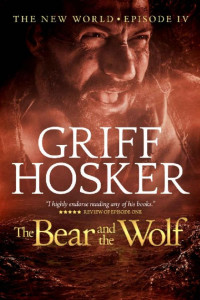 Griff Hosker — The Bear and the Wolf