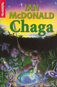 Ian McDonald — Chaga