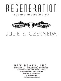 Julie E. Czerneda; — Regeneration: Species Imperative #3