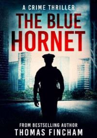 Thomas Fincham — The Blue Hornet