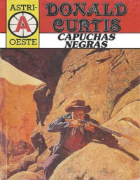 Donald Curtis — Capuchas negras
