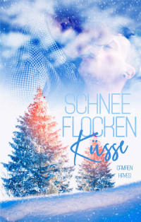 Hayes, Camren — Schneeflockenküsse 