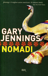 Gary. Jennings — I nomadi