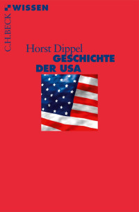 Dippel, Horst — Geschichte der USA