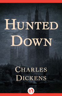 Charles Dickens [Dickens, Charles] — Hunted Down (Webster's Chinese Simplified Thesaurus Edition)