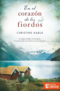 Christine Kabus — En el corazón de los fiordos