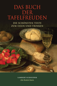 Gutkind, Curt Sigmar — Das Buch der Tafelfreuden