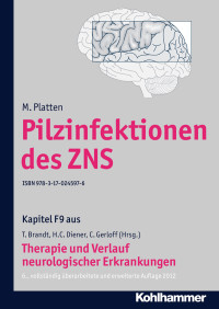 M. Platten, Christian Gerloff, Thomas Brandt, Hans-Christoph Diener — Pilzinfektionen des ZNS