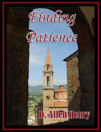 D Allen Henry — Finding Patience