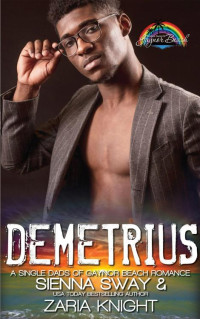 Sienna Sway & Zaria Knight — Demetrius