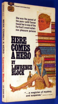 Lawrence Block — Here Comes a Hero