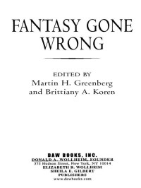 Martin H. Greenberg;Brittiany A. Koren; & Brittiany A. Koren — Fantasy Gone Wrong