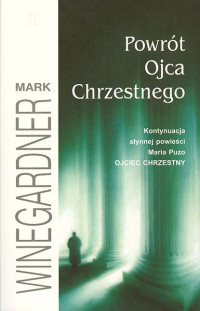 Mark Winegardner — Powrółt Ojca Chrzestnego