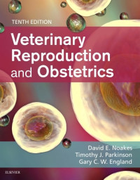David E. Noakes, Timothy J. Parkinson, Gary C. W. England — Veterinary Reproduction & Obstetrics 10th Edition