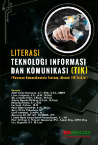 Sepriano (editor), Yayan Agusdi (editor) — Literasi Teknologi Informasi dan Komunikasi (TIK) (Wawasan Komprehensif tentang Literasi TIK Terkini)