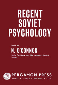 N. O'Connor — Recent Soviet Psychology