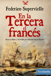 Federico Supervielle Bergés — En la Tercera el francés