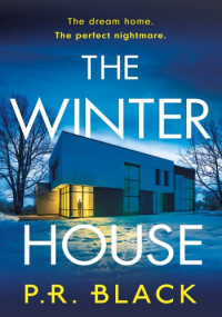 P.R. Black — The Winter House
