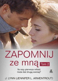 Armentrout J. L. jako Lynn J. — Zapomnij Ze Mną Tom 2