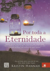 Kristin Hannah — Por Toda a Eternidade (JC)