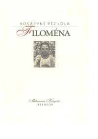 Kosáryné Réz Lola — Filoména