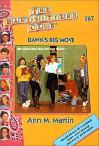 Ann M. Martin [Martin, Ann M.] — Dawn's Big Move