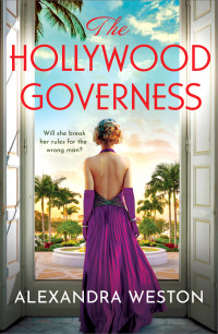 Alexandra Weston — The Hollywood Governess
