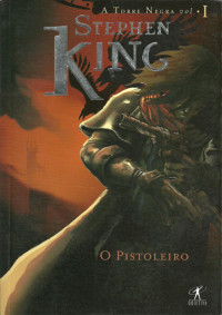 Stephen King — O Pistoleiro