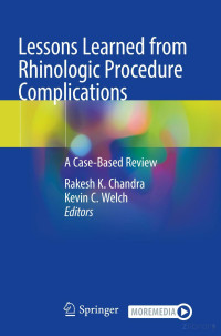 Chandra & Welch (Editors) — Lessons Learned from Rhinology Procedure Complications