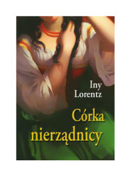 Iny Lorentz — 04 Córka nierządnicy