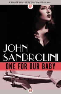 John Sandrolini — One for Our Baby