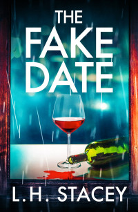 L. H. Stacey — The Fake Date