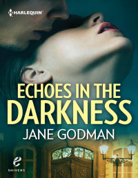 Jane Godman — Echoes in the Darkness