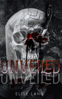 Elise Lang — Unveiled