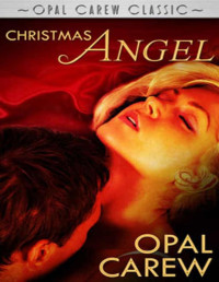 Opal Carew — Christmas Angel