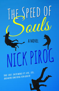 Nick Pirog — The Speed of Souls