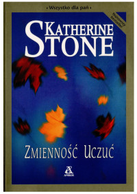 Katherine Stone — Zmienność uczuć