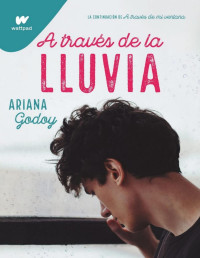 Ariana Godoy — A Través De La Lluvia