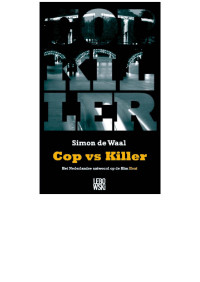 Simon de Waal — Cop vs Killer