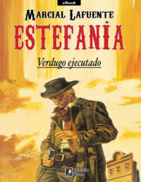 M. L. Estefanía [Estefanía, M. L.] — Verdugo ejecutado