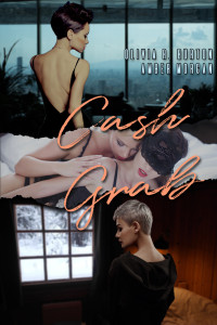 Amber Morgan & Olivia R. Burton — Cash Grab