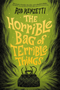 Rob Renzetti — The Horrible Bag of Terrible Things #1