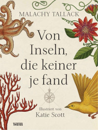 Tallack, Malachy — Von Inseln, die keiner je fand