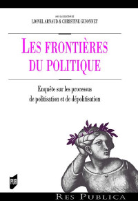 Lionel Arnaud, Christine Guionnet — Les frontières du politique