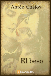 Antón Chéjov — El beso